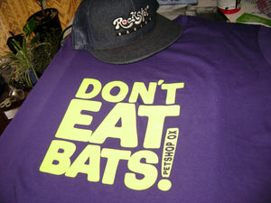 Don't eat bats tee.